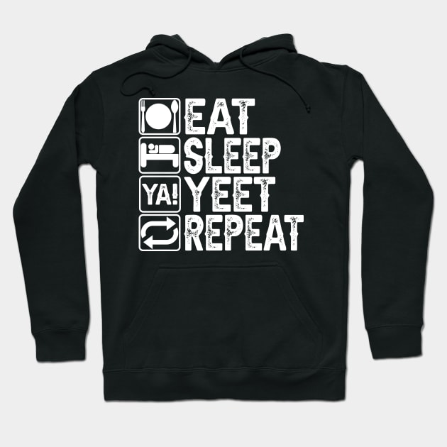 Eat Sleep Yeet Repeat Hoodie by DragonTees